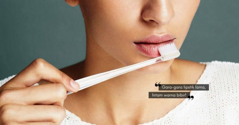 Lipstik Tamat Tempoh Punca BIBIR GELAP? Cuba Amalkan Tip Mujarab Ini, No. 3 Tu Paling Menjadi
