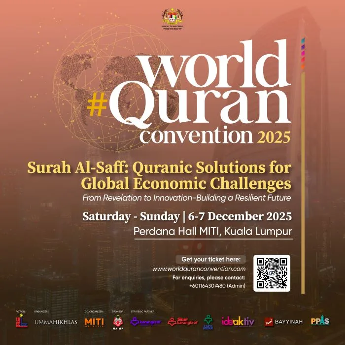 World #Quran Convention 2025, Rahsia ‘Trade With Allah’ dalam Era Ekonomi Islam Moden