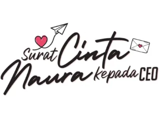 Surat Cinta Naura Kepada CEO